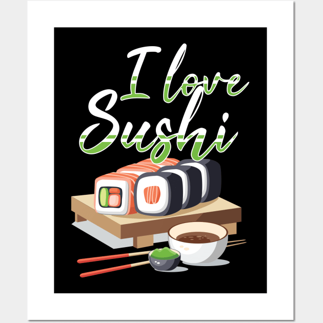 I Love Sushi yummy Wasabi Wall Art by BEEtheTEE